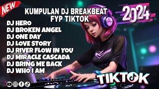 KUMPULAN DJ BREAKBEAT BARAT DJ CAMPURAN VIRAL TIKTOK 2024