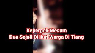 Viral Di Sosmed !!! Pasangan Sejoli Mesum Di Ikat Warga Ditiang