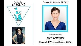 Powerful Women Series 2022, with Amy Powers