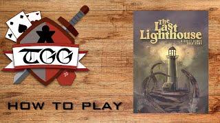 How To Play The Last Lighthouse