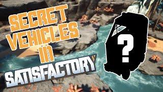 Secret Vehicles in Satisfactory