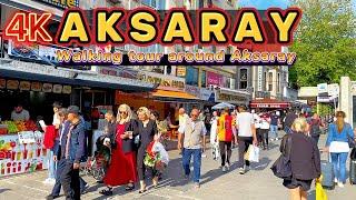 FATIH-AKSARAY DISTRICT-WALKING TOUR 4K AT AROUND AKSARAY ISTANBUL 2023