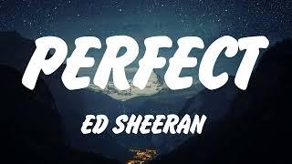 Ed Sheeran - Perfect (Lyrics),Lana Del Rey, ROSÉ & Bruno Mars