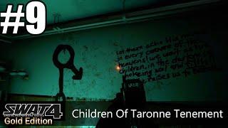 Swat 4 Gameplay Walkthrough Mission 9 "Children Of Taronne Tenement" [ No Commentary ]