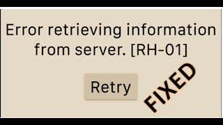 Error retrieving information from server [RH-01] new best methods to fix