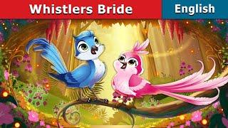 Whistlers Bride Story | Stories for Teenagers | @EnglishFairyTales