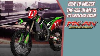 How to unlock the 450 in MX VS ATV Supercross Encore