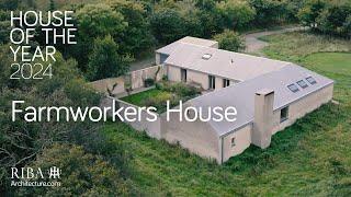 RIBA House of the Year 2024 shortlist: Farmworker's House