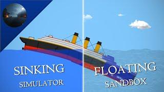 Old Sinking Simulator VS Old Floating Sandbox