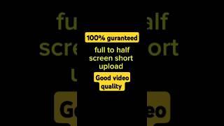 Full to half screen short upload  #shorts#how to upload short# short upload in half screen