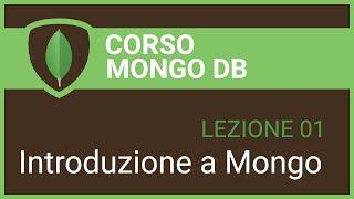 MongoDB Tutorial Italiano 01 - Introduzione a mongodb