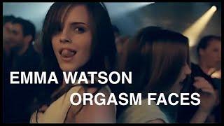 Orgasm Face Compilation - Emma Watson