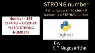 PYTHON : Finding if a number is STRONG NUMBER or not in Python.