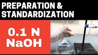 Preparation & Standardization of 0.1N Sodium Hydroxide (NaOH) Solution_Chemical Preparation (Part-2)