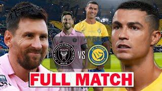 Messi vs Ronaldo | Inter Miami vs Al-Nassr (FULL MATCH)