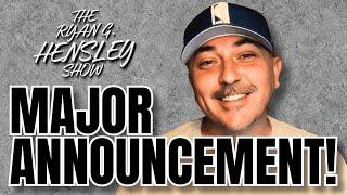 MAJOR ANNOUNCEMENT: Big Changes Coming to The Ryan G Hensley Show! 