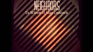 Irises - Neighbors (To Whom It May Concern)