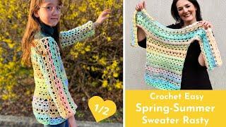  Spring-Summer Sweater Easy Crochet Sweater for beginnersRasty yarn Free written pattern  1/2