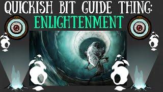 Don't Starve Together Quick Bit: Enlightenment