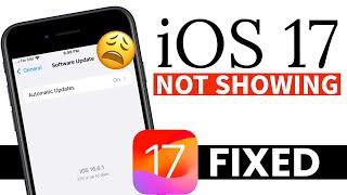 How to Fix iOS 17 Update Not Showing on iPhone I How To Get iOS 17 Update on iPhone