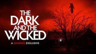 ბნელი და ცოდვილი (2020)THE DARK AND THE WICKED / ქართულად