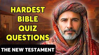 25 BIBLE QUESTIONS ABOUT THE NEW TESTAMENT TO TEST YOUR KNOWLEDGE - The Bible Quiz