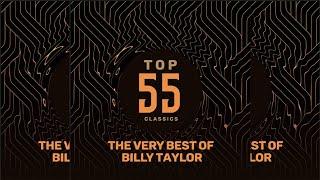 (0913) Billy Taylor / At Long Last Love〜 Top 55 Classics - The Very Best of Billy Taylor