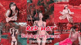 Selebgram preset "RED HOT"