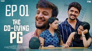 The Co-Living PG New Web Series || Episode 01 || The Mix By Wirally || Tamada Media