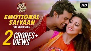 Emotional Saiyaan | Shudhu Tomari Jonyo | Dev | Mimi | Arijit |  Shalmali | Arindom