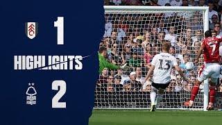 Highlights: Fulham 1-2 Forest (24.08.19.)