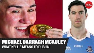 What Kellie means to Dublin | Michael Darragh MacAuley