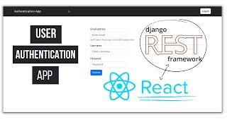 Building a user authentication app with React and Django Rest Framework