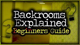 Explaining the Backrooms... for Beginners