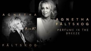 Agnetha Fältskog - Perfume In The Breeze (A vs A+)