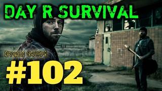 Day R Survival #102 ОСОБЕННОСТИ НАЦИОНАЛЬНОГО ГРИБНИЧЕСТВА! Evgen GoUp!