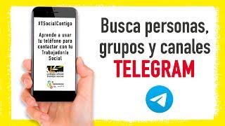  Buscar personas, grupos y canales en TELEGRAM