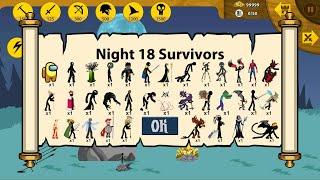 Night 18 Surviors Unlock Full x999 Army Items | Stick War Legacy