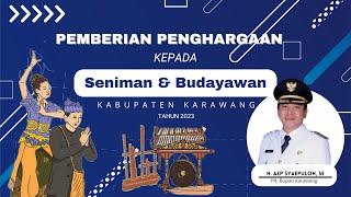 [LIVE] PEMBERIAN PENGHARGAAN SENIMAN & BUDAYAWAN KABUPATEN KARAWANG Tahun 2023