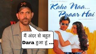 Hrithik Roshan expressed how he is afraid about Kaho Naa Pyaar Hai Re releasing again in Theatre