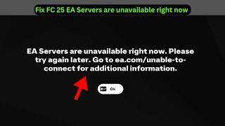 FC 25: EA Servers are unavailable right now (Quick fix)