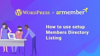 How to Setup Members Directory with ARMember Pro's Social Feature Addon