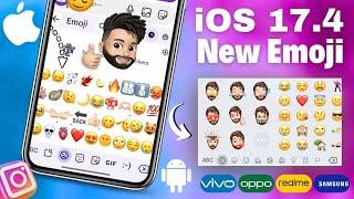 How To Get ios 17.4 emoji on android  || iOS 17.4 emoji on android 14 || ios Emoji without zfont