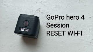 GoPro hero 4 session сброс настроек пароля wi-fi. Reset wi-fi