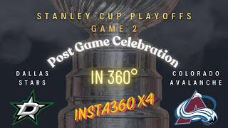 NHL Dallas Stars vs Colorado Avalanche Game 2 Celebration!  Shot on Insta360 X4 in 360 Video
