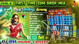 FIRST TIME EDM DROP MIX - DJ BM MUSIC CENTER || Dj BM Remix EDM songs || VOL-2 || Mr AtoZ Official