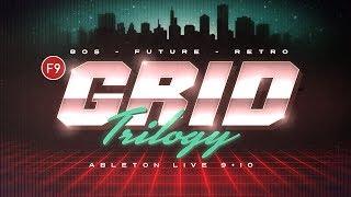 F9 Grid Trilogy - 80s Future Retro sample pack for Ableton Live 9&10