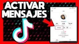 COMO ACTIVAR LOS MENSAJES EN TIKTOK