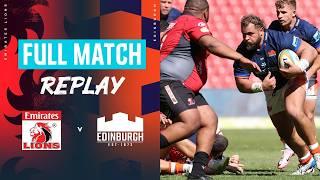 A Try-Fest in Johannesburg | Emirates Lions v Edinburgh R3 2024 | Full Match Replay