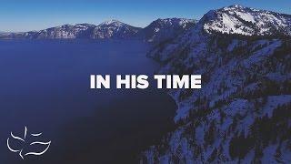 In His TIme | Lyric Video